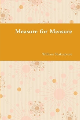 Measure for Measure by Shakespeare, William