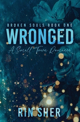 Wronged by Sher, Rin