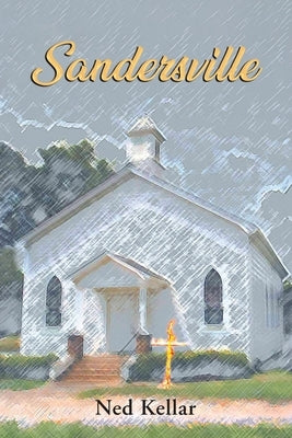 Sandersville by Kellar, Ned