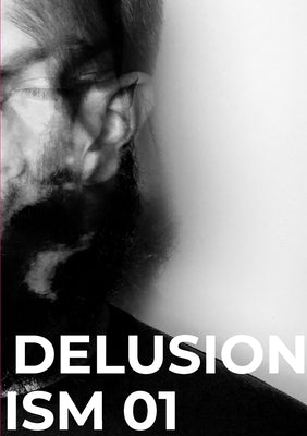 Delusionism: Volume 01 by Studio, So &. So