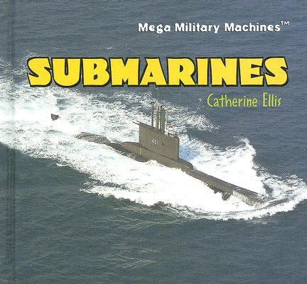Submarines by Ellis, Catherine