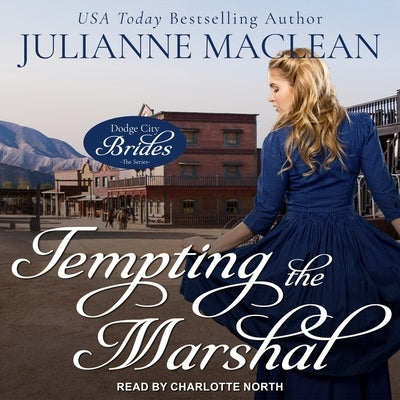 Tempting the Marshal by MacLean, Julianne