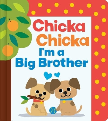 Chicka Chicka I'm a Big Brother by Martin Jr, Bill