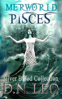Pisces: Merworld - Book 0 by Leo, D. N.