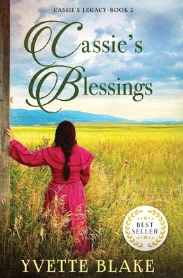 Cassie's Blessings by Blake, Yvette