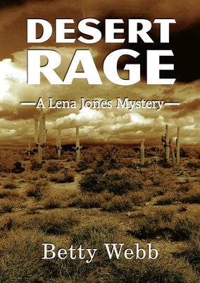 Desert Rage by Webb, Betty