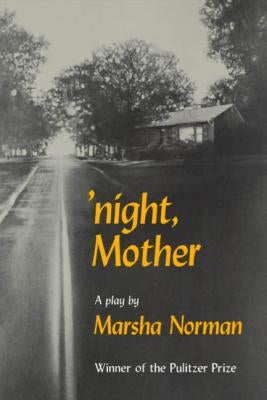 Night, Mother: A Play by Norman, Marsha