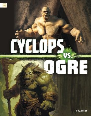 Cyclops vs. Ogre by Sautter, A. J.
