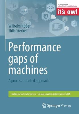 Performance Gaps of Machines: A Process Oriented Approach by Nüßer, Wilhelm