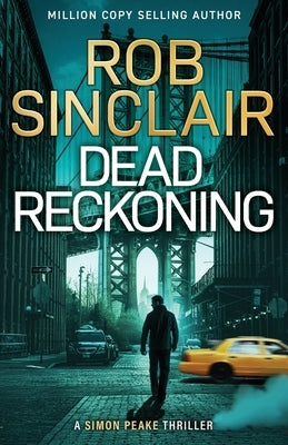 Dead Reckoning by Sinclair, Rob