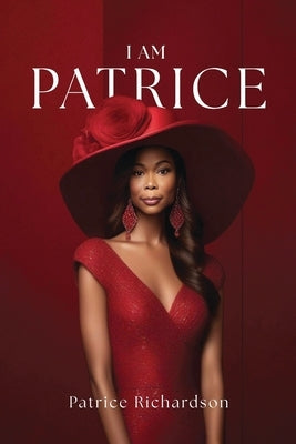 I Am Patrice by Richardson, Patrice