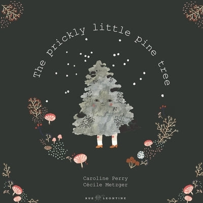 The prickly little pine tree by Metzger, Cecile