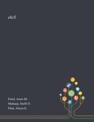 EIoT by Farid, Amro M.