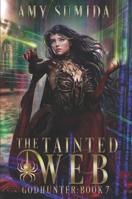 The Tainted Web by Sumida, Amy