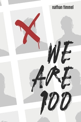 We Are 100 by Timmel, Nathan