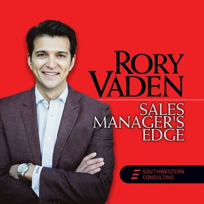 Sales Manager's Edge by Vaden, Rory