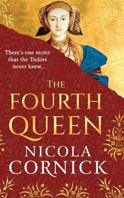 The Fourth Queen by Cornick, Nicola