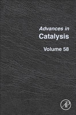 Advances in Catalysis: Volume 58 by Jentoft, Friederike C.