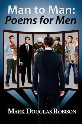 Man to Man: Poems for Men by Robison, Mark Douglas