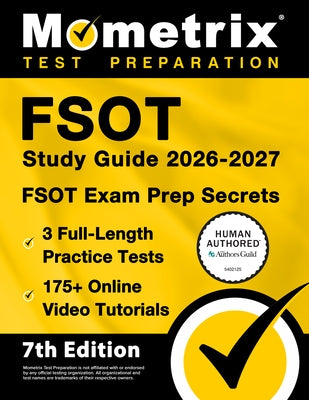 Fsot Study Guide 2026-2027 - 3 Full-Length Practice Tests, 175+ Online Video Tutorials, Fsot Exam Prep Secrets: [7th Edition] by Bowling, Matthew