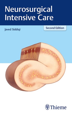 Neurosurgical Intensive Care by Siddiqi, Javed