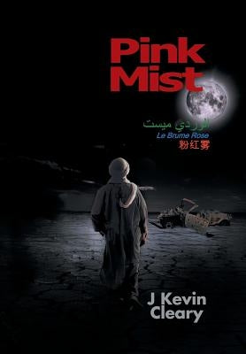 Pink Mist by Cleary, J. Kevin