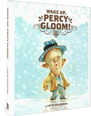 Wake Up, Percy Gloom! by Malkasian, Cathy