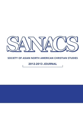 SANACS Journal 2012-2013 by Hertig, Editor Young Lee