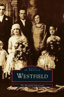 Westfield by Westfield Athenaeum