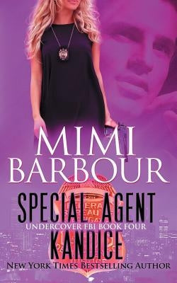 Special Agent Kandice by Barbour, Mimi