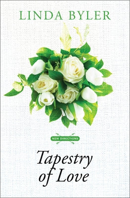 Tapestry of Love by Byler, Linda