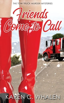 Friends Come to Call by Whalen, Karen C.