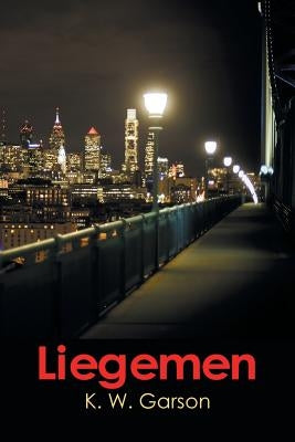 Liegemen by Garson, K. W.