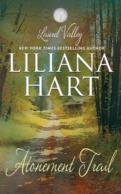 Atonement Trail by Hart, Liliana