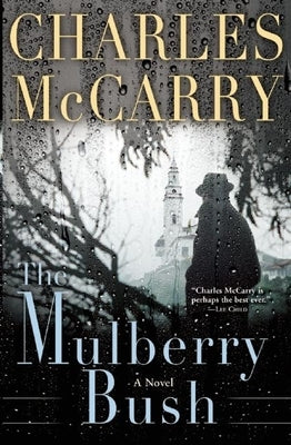The Mulberry Bush by McCarry, Charles