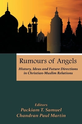 Rumours of Angels by Packiam, T. Samuel