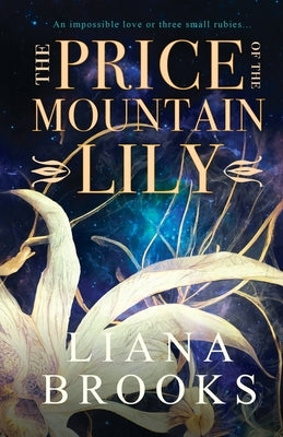 The Price Of The Mountain Lily by Brooks, Liana
