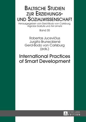 International Practices of Smart Development by Von Carlsburg, Gerd-Bodo