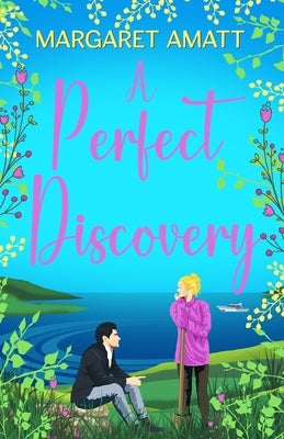 A Perfect Discovery by Amatt, Margaret