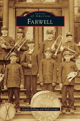 Farwell by Kellogg, Angela