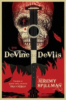 The DeVine Devils by Spillman, Jeremy