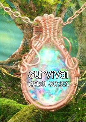 Survival by Scheck, Isabel