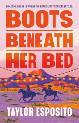 Boots Beneath Her Bed by Esposito, Taylor