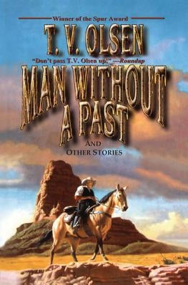 Man Without a Past by Olsen, T. V.