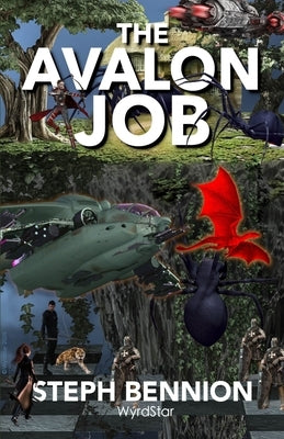 The Avalon Job by Bennion, Steph
