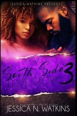 A South Side Love Story 3 by Watkins, Jessica N.