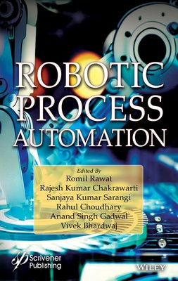 Robotic Process Automation by Rawat, Romil