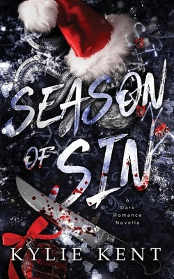 Season Of Sin by Kent, Kylie