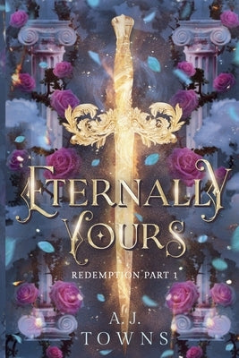 Eternally Yours by Townsend, Alayah