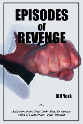 Episodes of Revenge by York, Bill